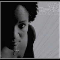 Mary Edwards - Console