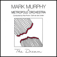 Mark Murphy - The Dream