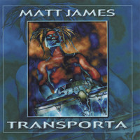 Matt James - Transporta