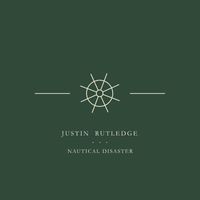 Justin Rutledge - Nautical Disaster