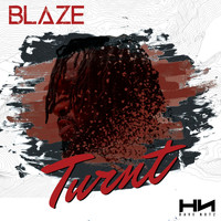 Blaze - Turnt (Explicit)