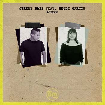Jeremy Bass - Libre (feat. Heydi Garcia)