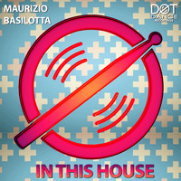 Maurizio Basilotta - In This House