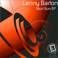 Lenny Barton - Stun Gun EP