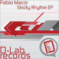 Fabio Macor - Strictly Rhythm EP