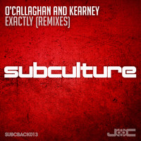 O'Callaghan and Kearney - Exactly (Remixes)