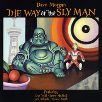 Dave Morgan - The Way of the Sly Man