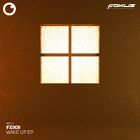 FX909 - Wake Up EP