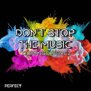 Domingo Perez - Don't Stop The Music (Dj Global Byte Mix)