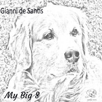Gianni de Santis - My Big 8