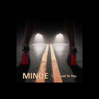 Minde - The Road to You