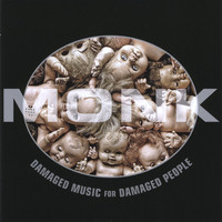 Monk - Damaged Music For Damaged People (Explicit)