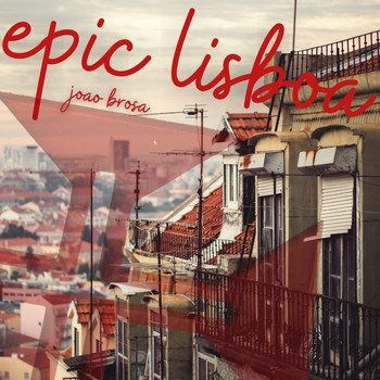 Joao Brosa - Epic Lisboa