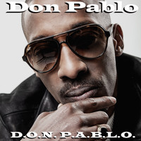 Don Pablo - D.O.N. P.A.B.L.O.