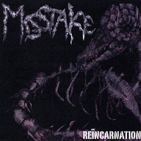 MISSTAKE - Reincarnation