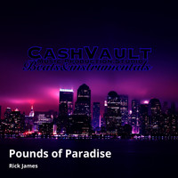 Rick James - Pounds of Paradise