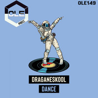 Draganeskool - Dance
