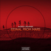 Andrew Drummer - Signal From Mars