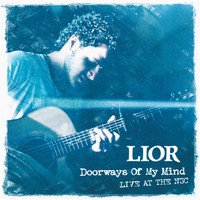 Lior - Doorways of My Mind - Live at the NSC