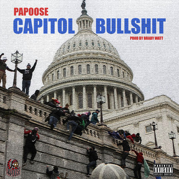 Papoose - Capitol Bullshit (Explicit)