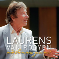 Laurens Van Rooyen - And the Music Goes On
