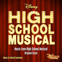 David Lawrence - Music from High School Musical (Original Score)
