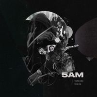 5AM - You're Going To Be Fine