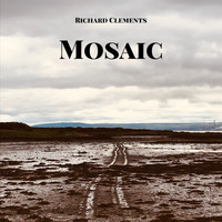 Richard Clements / - Mosaic