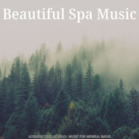 Beautiful Spa Music - Acoustic Guitar Solo - Music for Mineral Baths