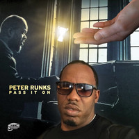 Peter Runks - Pass It On