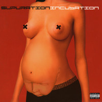 Supuration - Incubation (Explicit)