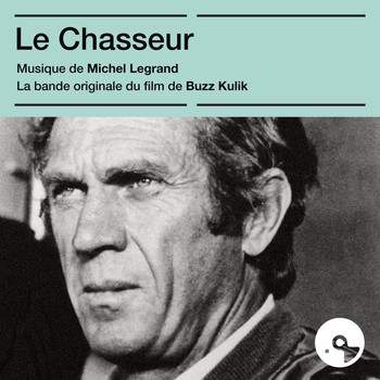 Michel Legrand - Le chasseur (Bande originale du film)