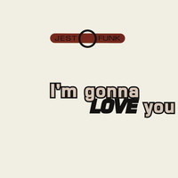 Jestofunk - I'm Gonna Love You