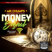 Mr Chumps - Money Signal (Explicit)