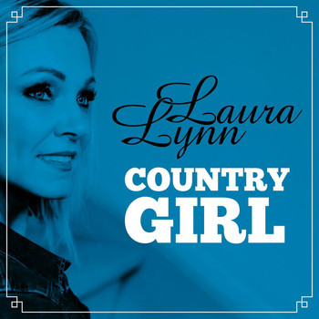 Laura Lynn - Country Girl