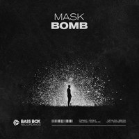 MASK - Bomb