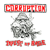 Corruption - Infest of Rage (Explicit)