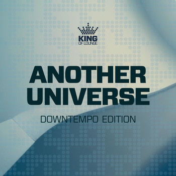 Various Artists - Another Universe - Downtempo Edition