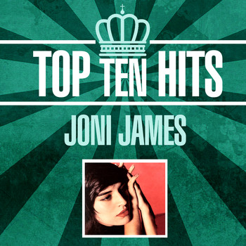Joni James - Top 10 Hits