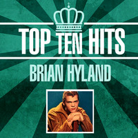Brian Hyland - Top 10 Hits