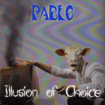 Pablo - Illusion of Choice