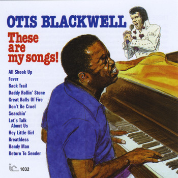 Otis Blackwell - These Are My Songs!