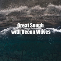 Ocean Storm - Great Sough with Ocean Waves