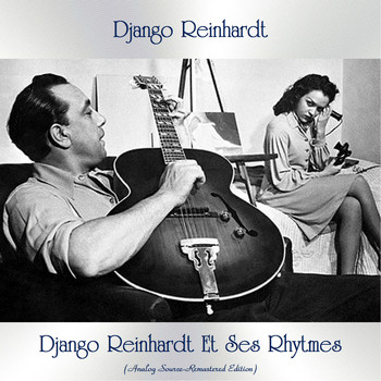 Django Reinhardt - Django Reinhardt Et Ses Rhytmes (Analog Source-Remastered Edition)