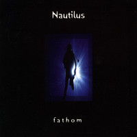 Nautilus - Fathom
