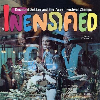 Desmond Dekker & The Aces - Intensified (Expanded Version)