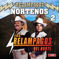 Los Relampagos Del Norte - Relampagos Norteños, Vol. 2