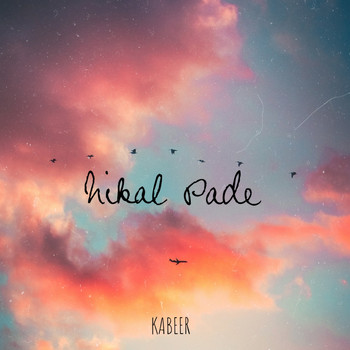 Kabeer - Nikal Pade