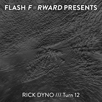 Rick Dyno - Turn 12