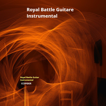 Ccspider - Royal battle guitare (Instrumental version) (Instrumental version)